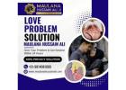 Love Problem Solution in Mumbai – Get Instant Help Now!