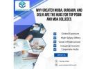 Why Greater Noida, Gurgaon, and Delhi are the Hubs for Top PGDM and MBA Colleges