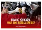 How Do You Know Your Bike Needs Service?