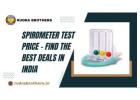 Spirometer Test Price – Find the Best Deals in India