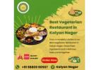 Best Vegetarian Restaurants in Kalyan Nagar