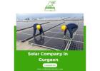 Leading Solar Company in Gurgaon for Affordable Solar Solutions