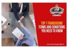 Top 7 Franchising Terms and Conditions You Need to Know