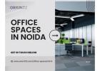 Upcoming Office Space in Noida – Invest Today