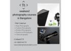 weekend photography courses in Bangalore