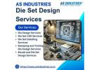 Accurate The Best Die Set Design Services in the USA