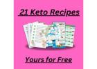 Get 21 Free Keto Recipes 