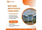 Best GNM Institutes in Tamil Nadu