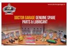 Doctor Garage Genuine Spare Parts & Lubricant!