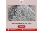 Affordable Jamuna Sand in Gurgaon for Your Projects