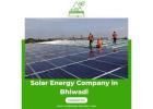 Leading Solar Energy Company in Bhiwadi – Rishika Kraft Solar