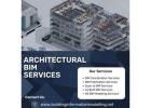 Best Architectural BIM Services Provider Company In Austin, USA