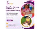 Best Pre-Nursery Schools in Ramamurthy Nagar | Best DayCare Centres in Ramamurthy Nagar