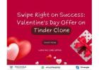 Swipe Right on Success: Valentine's Day Offer on Tinder Clone