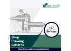 Explore The Best Quality Shop Drawing Services Provider Houston, USA