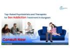  Top-Rated Psychiatrists and Therapists for Sex Addiction Treatment in Gurgaon