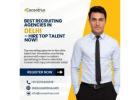 Best Recruiting Agencies in Delhi – Hire Top Talent Now! 