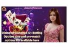 Reliable And Secure Diamond Exchange ID for Online Betting ID Games