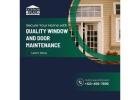 Secure Your Home with Quality Window and Door Maintenance