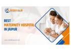 Best Maternity hospital in jaipur