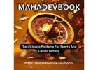 Mahadev Book: Your Trusted Platform for Sports/Gaming