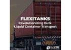 The Benefits of Using Flexitanks| Bulk Wine Transportation