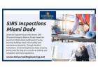 SIRS Inspection Miami Dade – Ensuring Structural Integrity and Compliance