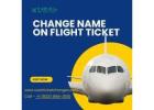 How to Request a Change of Name on Your Airline Ticket