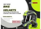 Buy Now Bike Helmets For Ultimate Protection, Comfort, And Safety In India