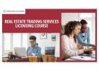 The best real estate trading services licensing course is awaiting for you