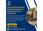 Mini and Nano Home Brewery Equipment Manufacturers in Bangalore