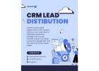 Targeted CRM Lead Distribution to Boost Your Business Growth