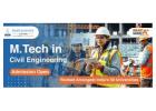 MTech in Civil Engineering Admission 2025