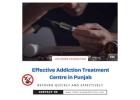 Effective Addiction Treatment Centre in Punjab