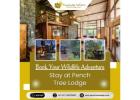 Book Your Wildlife Adventure – Stay at Pench Tree Lodge