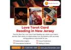 Love Tarot Card Reading in New Jersey