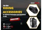 Buy Now Riding Accessories for Enhanced Performance and Convenience in India