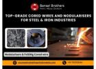 Top-Grade Cored Wires and Nodularisers for Steel & Iron Industries!