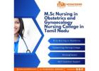 M.Sc Nursing in Obstetrics and Gynaecology Nursing College in Tamil Nadu