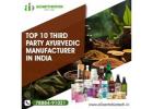 Top 10 Third Party Ayurvedic Manufacturer in India