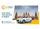 One-way taxi service in Rajkot