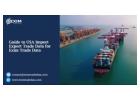 Guide to USA Import Export Trade Data for Exim Trade Data