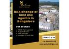 BDA change of land use agents in Bangalore