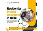 Luxury Residential Interior Designers in Delhi Near You