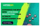 Experience the Best with Lotus Book Registration – Your Ultimate Entertainment Hub!