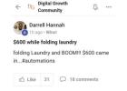 Darrell Hannah made $600 while folding laundry!