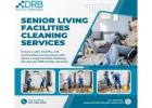 Senior Living Facilities Cleaning Services | DRB Facility Services