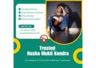 Nasha Mukti Kendra For Accurate Addiction Treatment