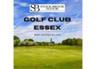 Premium Golf Club Essex – Experience Excellence