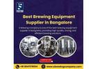 Best Brewing Equipment Supplier in Bangalore